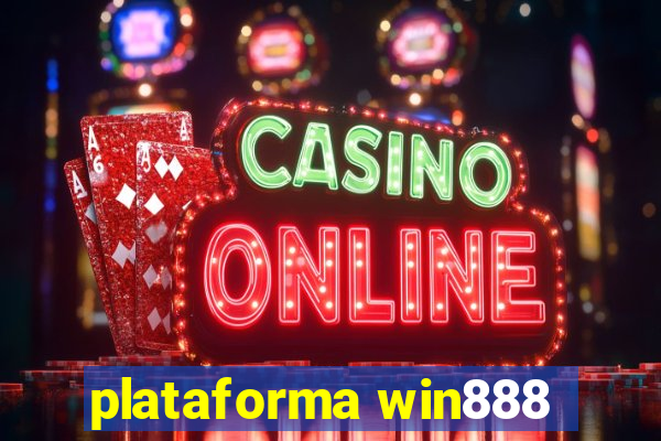 plataforma win888